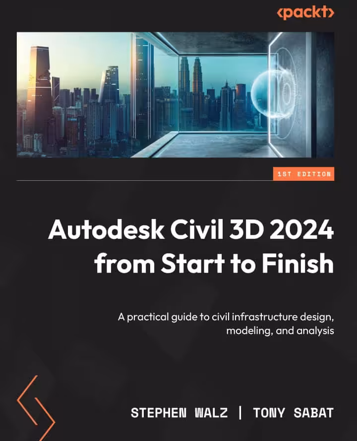 کتاب Autodesk Civil 3D 2024 from Start to Finish