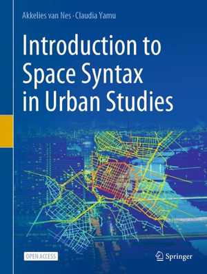 [EPUB] دانلود کتاب Introduction To Space Syntax In Urban Studies, 2021