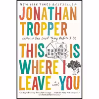کتاب زبان اصلی This Is Where I Leave You اثر Jonathan Tropper انتشارات Dutton