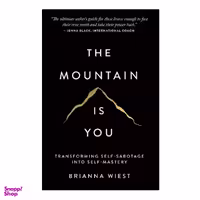 کتاب The Mountain Is You: Transforming Self-Sabotage Into Self-Mastery اثر Brianna Wiest انتشارات نبض دانش