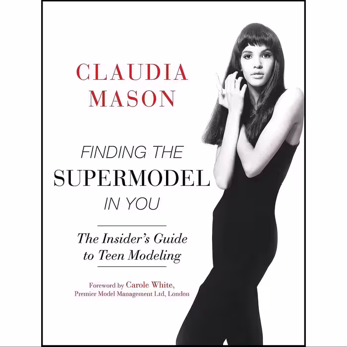 کتاب زبان اصلی Finding the Supermodel in You اثر Claudia Mason and Carole White