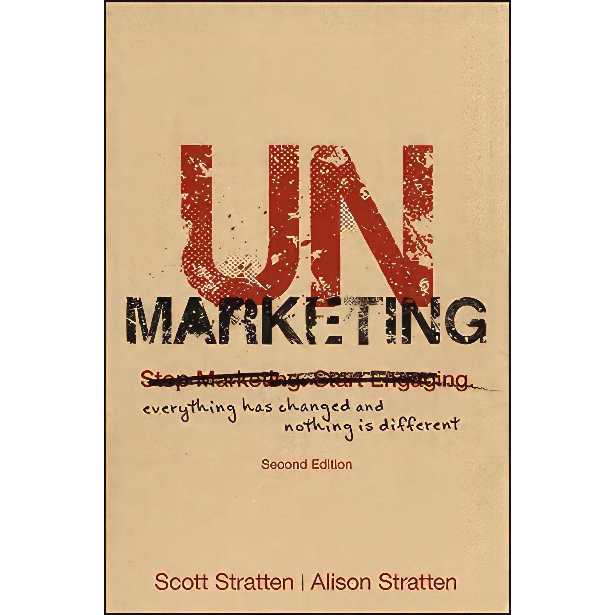 کتاب زبان اصلی UnMarketing اثر Scott Stratten and Alison Stratten انتشارات Wiley