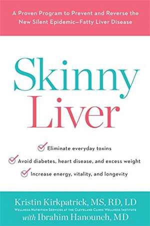[PDF] دانلود کتاب Skinny Liver - A Proven Program To Prevent And Reverse The New Silent Epidemic—Fatty Liver Disease, 2017