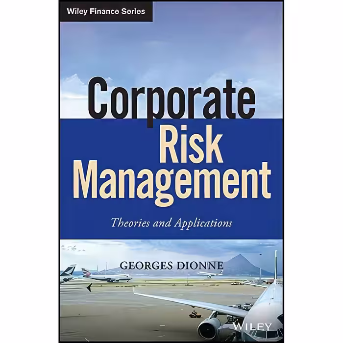 کتاب زبان اصلی Corporate Risk Management اثر Georges Dionne
