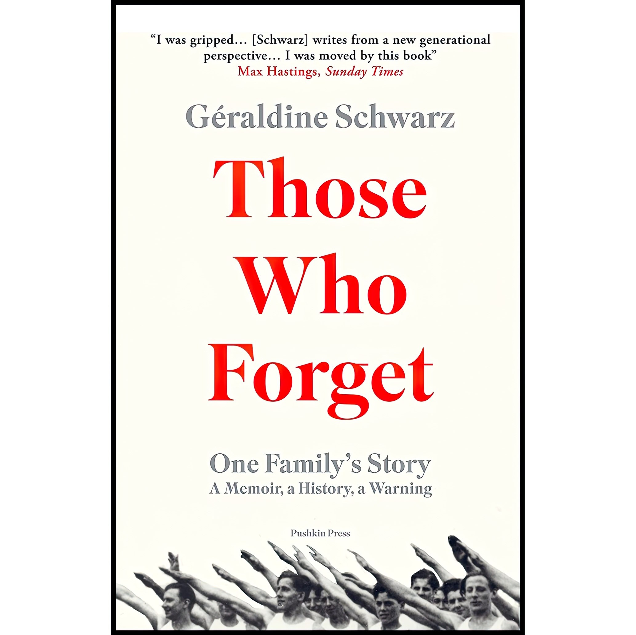 کتاب زبان اصلی Those Who Forget اثر Geraldine Schwarz انتشارات Pushkin Press