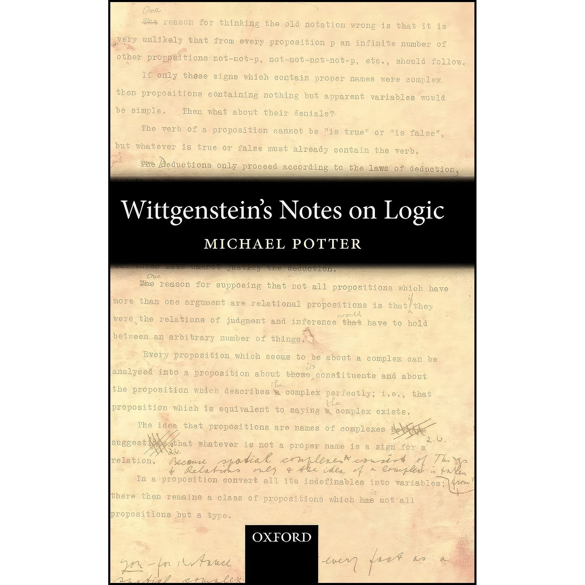 کتاب زبان اصلی Wittgensteins Notes on Logic اثر Michael D Potter