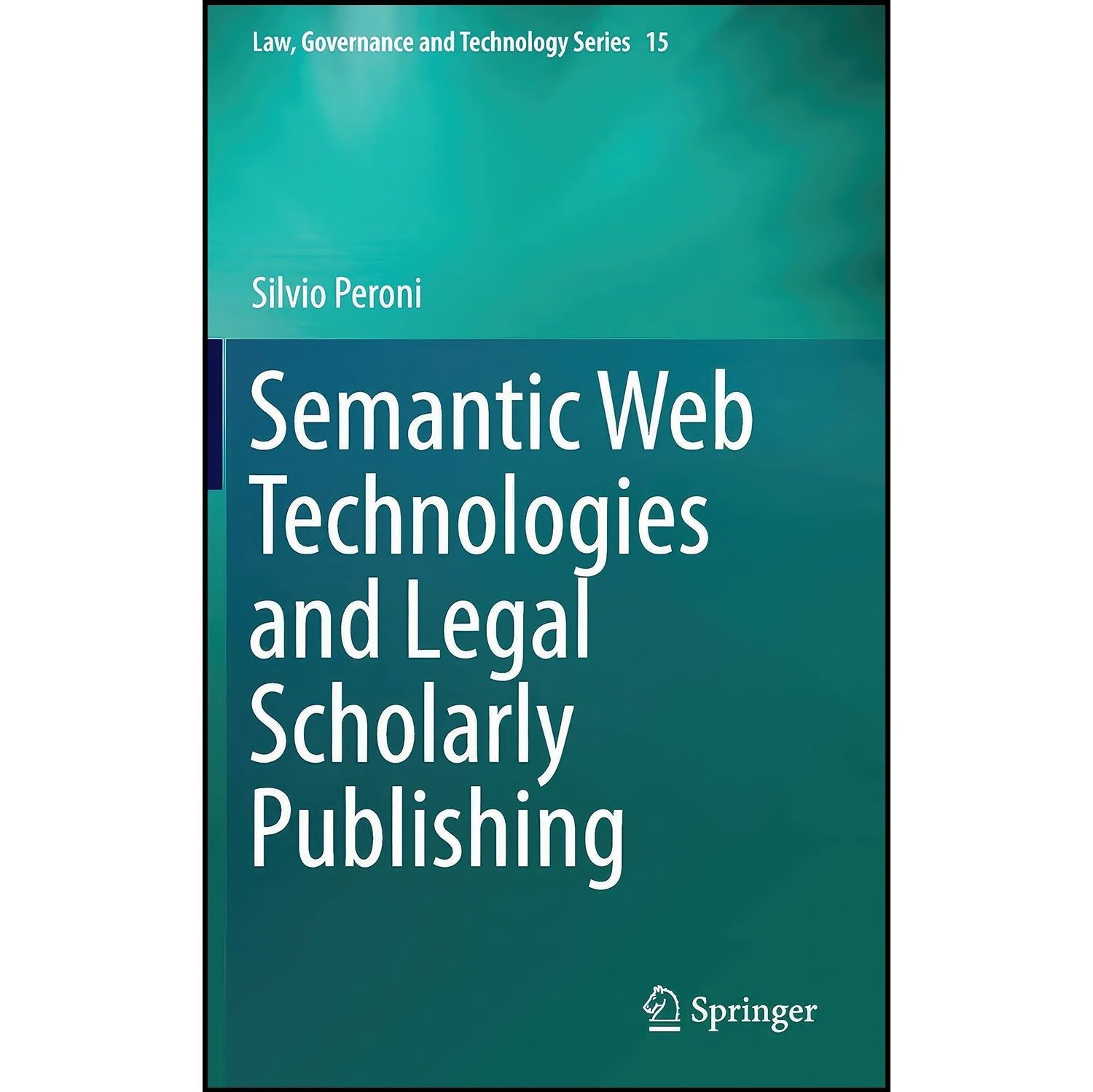 کتاب زبان اصلی Semantic Web Technologies and Legal Scholarly Publishing