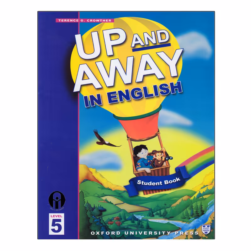 کتاب Up And Away In English 5 اثر Terence G. Crowther انتشارات الوندپویان