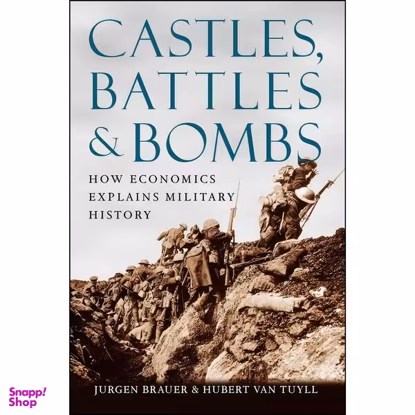 کتاب Castles, Battles, and Bombs اثر Jurgen Brauer and Hubert van Tuyll انتشارات University of Chicago Press