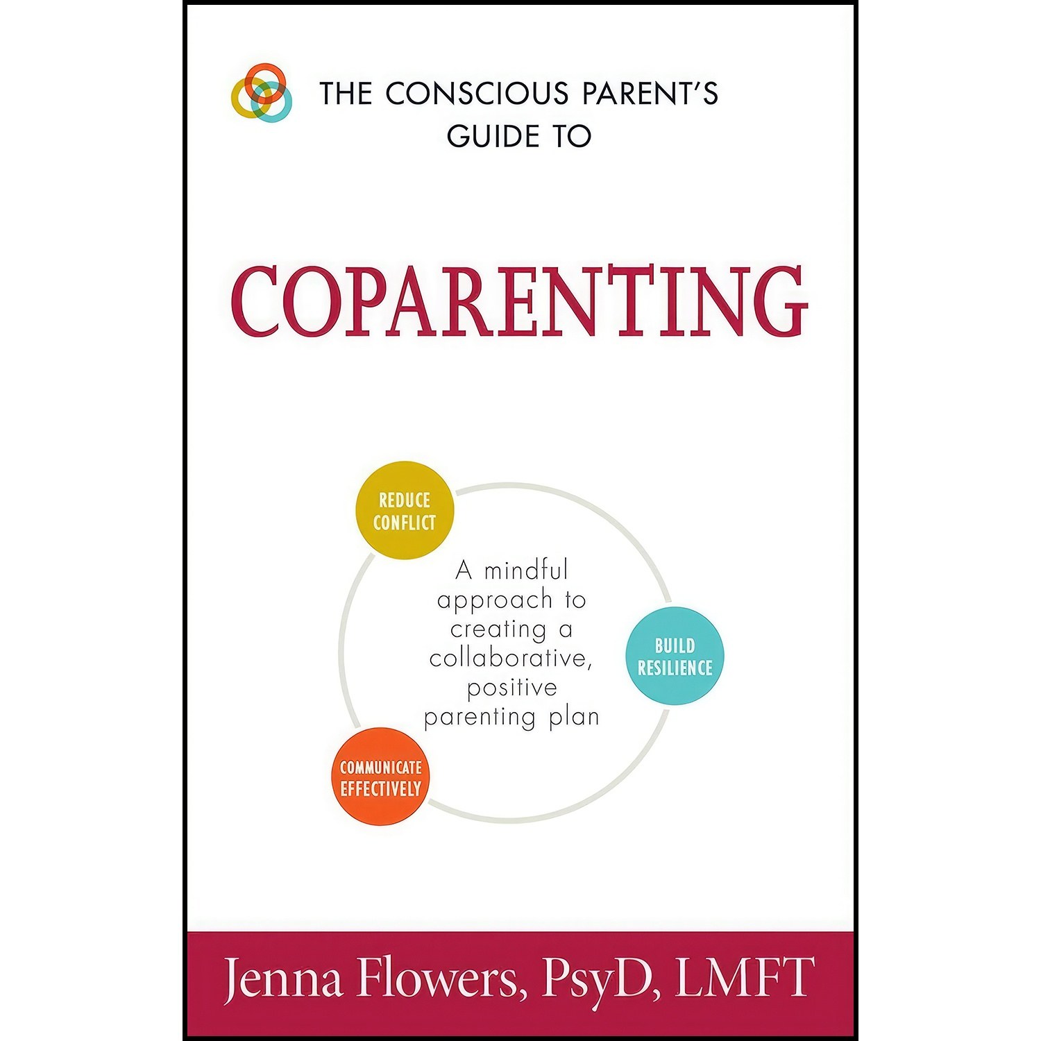 کتاب زبان اصلی The Conscious Parents Guide to Coparenting اثر Jenna Flowers