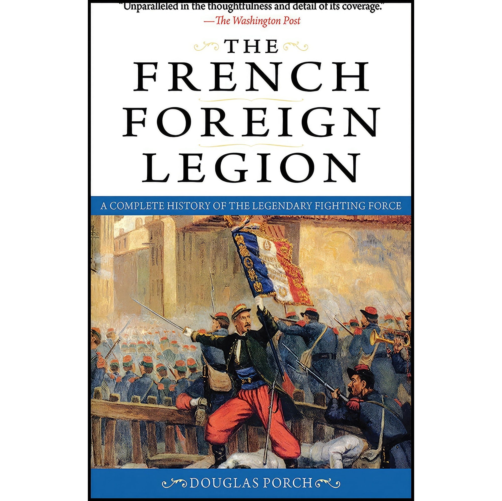 کتاب زبان اصلی The French Foreign Legion اثر Douglas Porch
