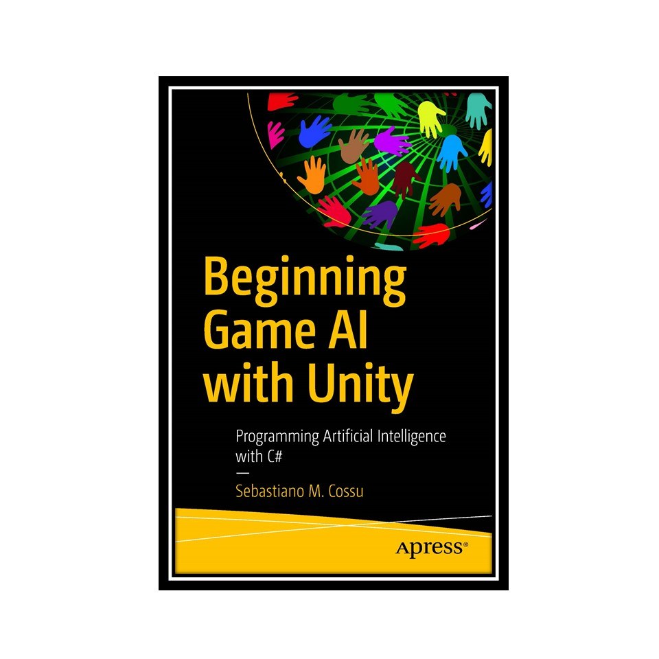 کتاب Beginning Game AI with Unity Programming Artificial Intelligence with C