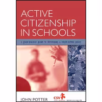 کتاب زبان اصلی Active Citizenship in Schools اثر John Potter