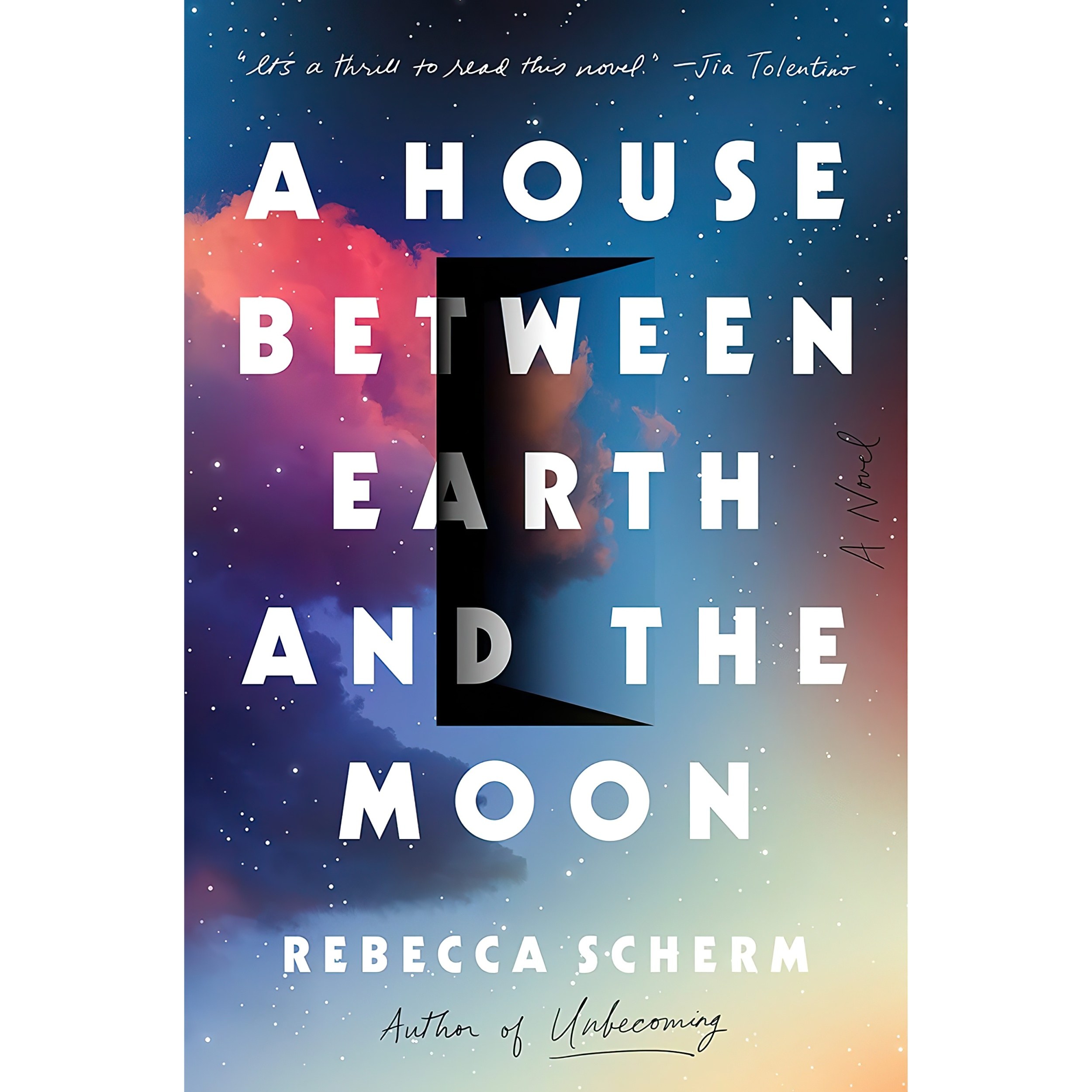 کتاب زبان اصلی A House Between Earth and the Moon اثر Rebecca Scherm