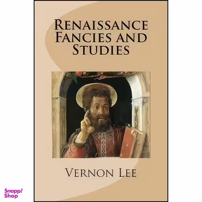 کتاب Renaissance Fancies and Studies اثر Vernon Lee انتشارات تازه ها
