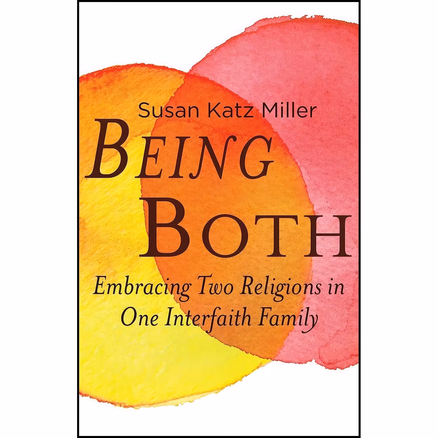 کتاب زبان اصلی Being Both اثر Susan Katz Miller