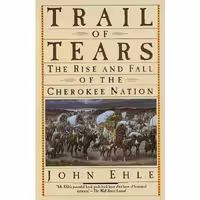 کتاب زبان اصلی Trail of Tears اثر John Ehle انتشارات Doubleday