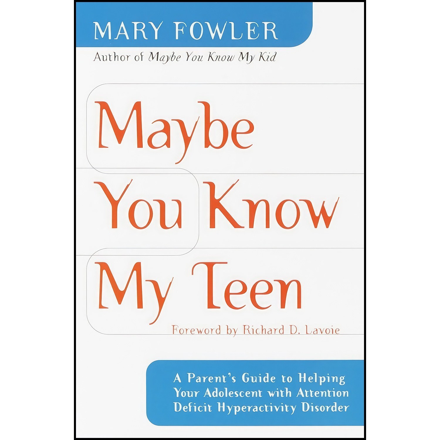 کتاب زبان اصلی Maybe You Know My Teen اثر Mary Cahill Fowler