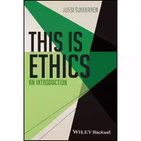 کتاب زبان اصلی This Is Ethics  اثر Jussi Suikkanen انتشارات Wileyblackwell