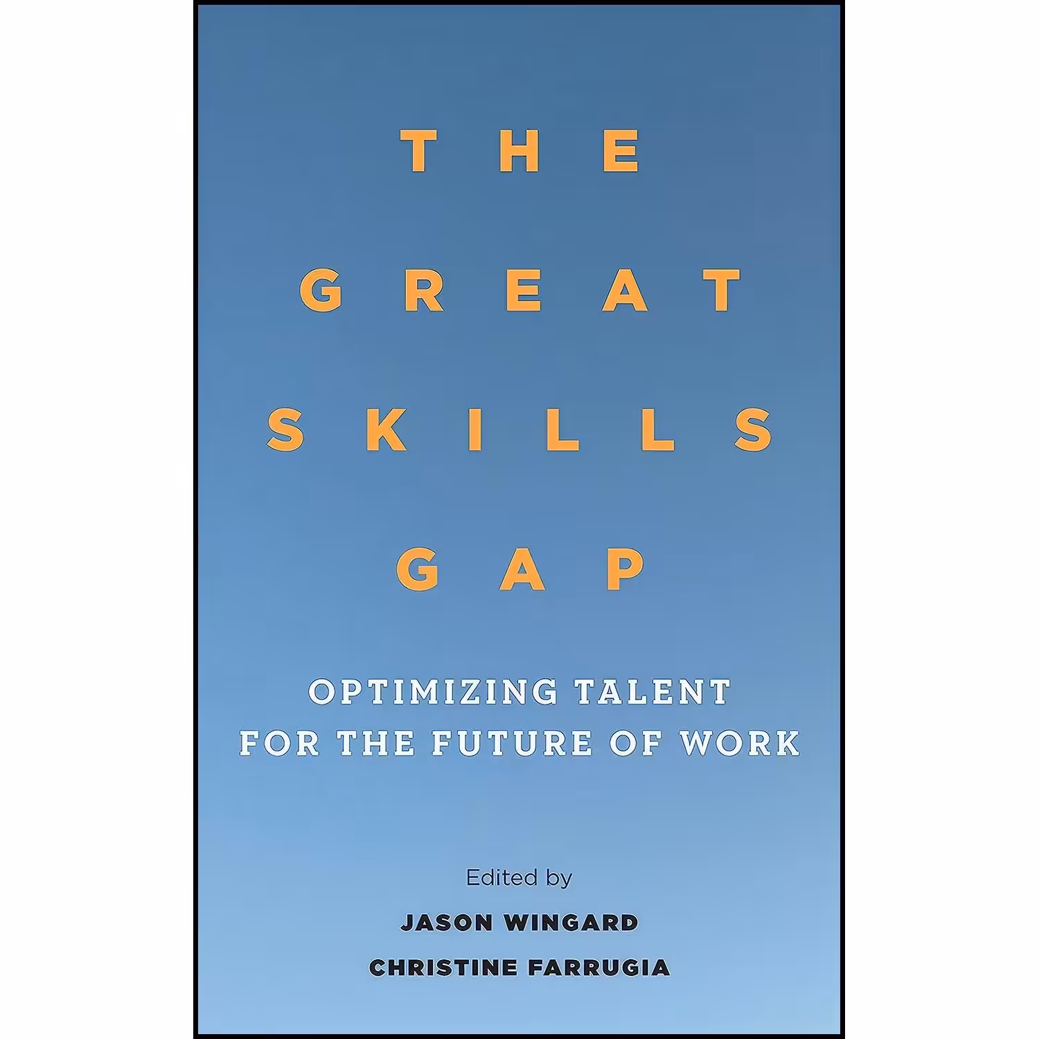 کتاب زبان اصلی The Great Skills Gap اثر جمعی از نویسندگان