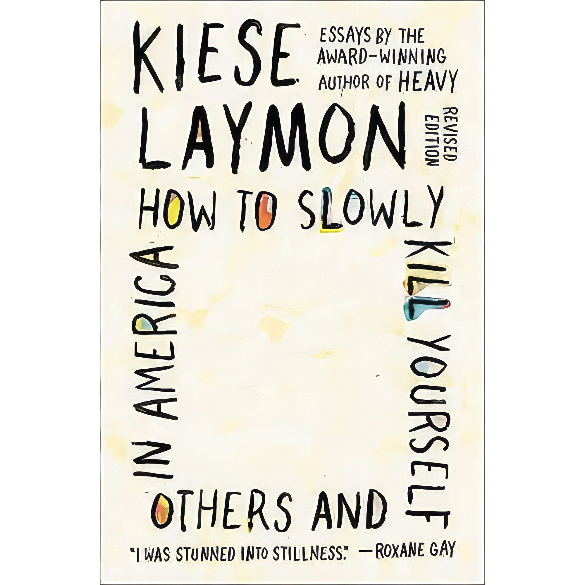 کتاب زبان اصلی How to Slowly Kill Yourself and Others in America انتشارات تازهها