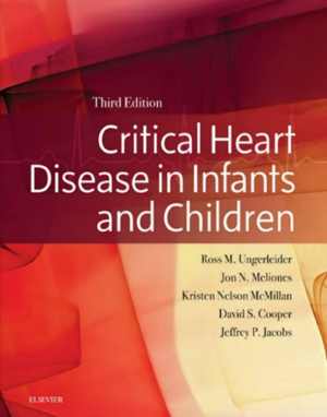 [PDF] دانلود کتاب Critical Heart Disease In Infants And Children, 3rd ed, 2018