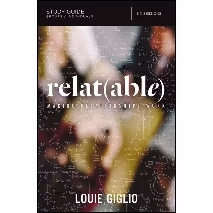 کتاب زبان اصلی Relatable Bible Study Guide اثر Louie Giglio