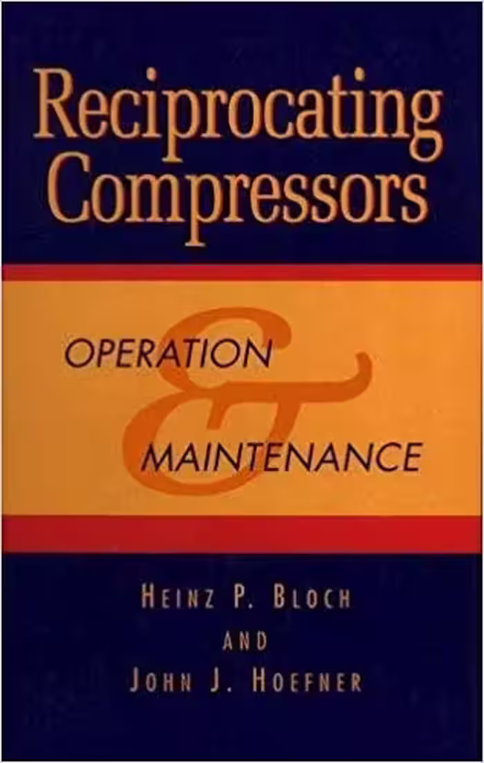 󾕇 دانلود کتاب Reciprocating Compressors - Operation &amp; Maintenance, 2nd ed, 1998 - دانلود کتاب های دانشگاهی