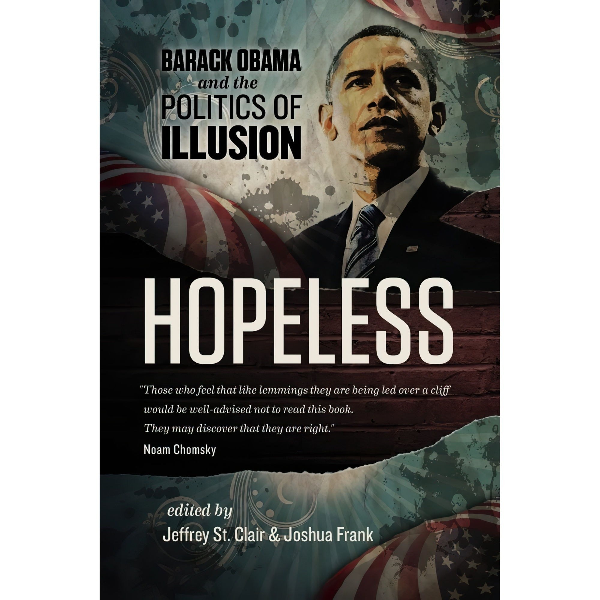 کتاب زبان اصلی Hopeless اثر Jeffrey St ClairJoshua FrankKevin Alexander Gray