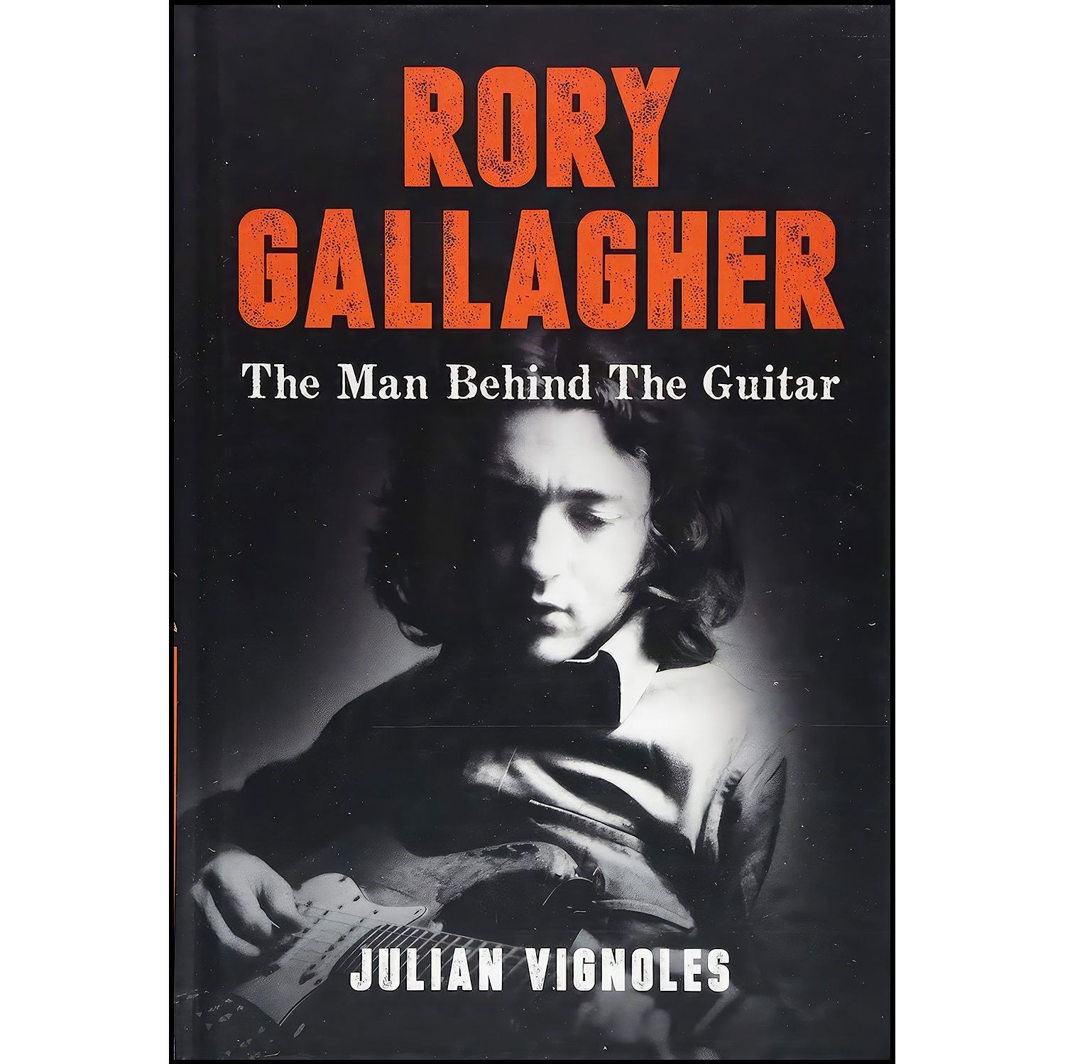 کتاب زبان اصلی Rory Gallagher اثر Julian Vignoles