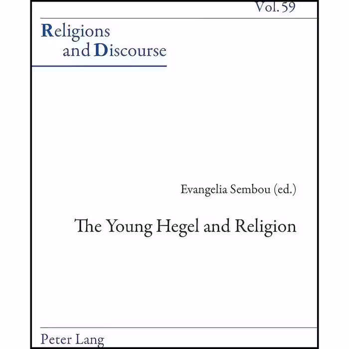 کتاب زبان اصلی The Young Hegel and Religion  اثر Evangelia Sembou