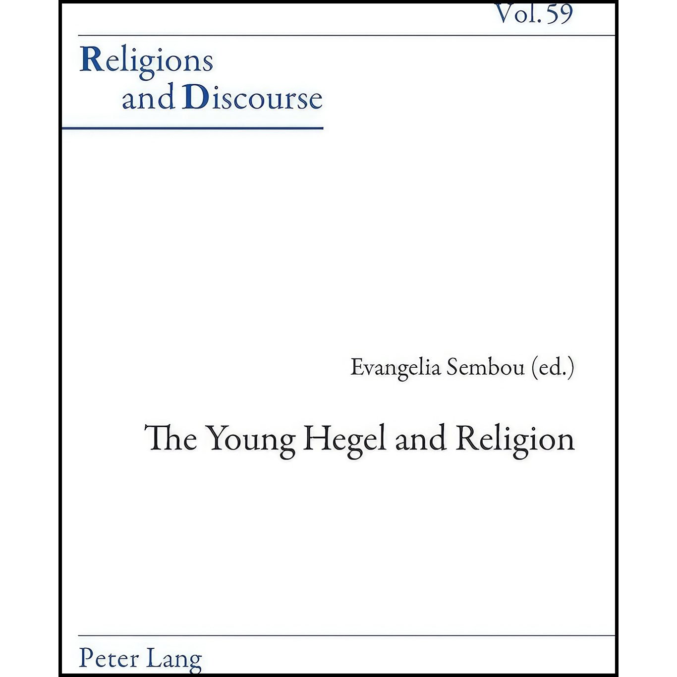کتاب زبان اصلی The Young Hegel and Religion اثر Evangelia Sembou