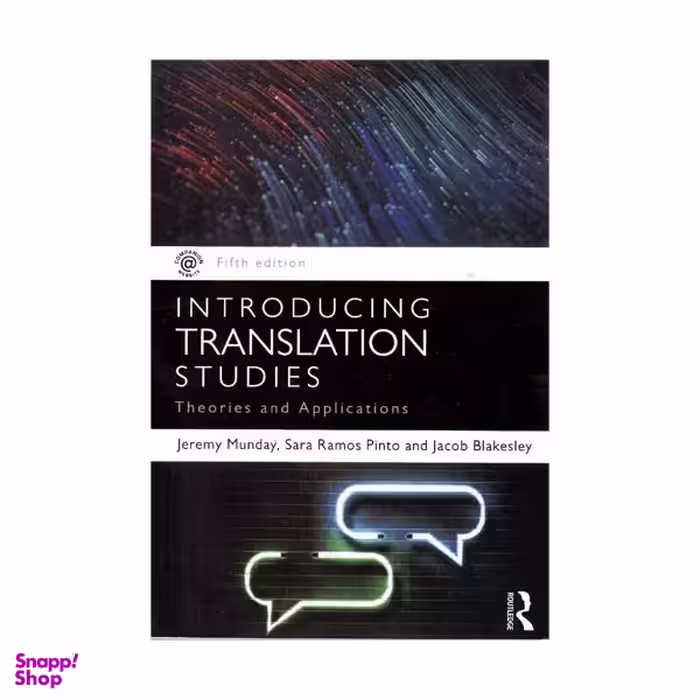 کتاب Introducing Translation Studies Theories and Applications اثر جمعی از نویسندگان انتشارات راتلج