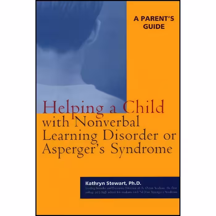 کتاب زبان اصلی Helping a Child With Nonverbal Learning Disorder or Aspergers Syn