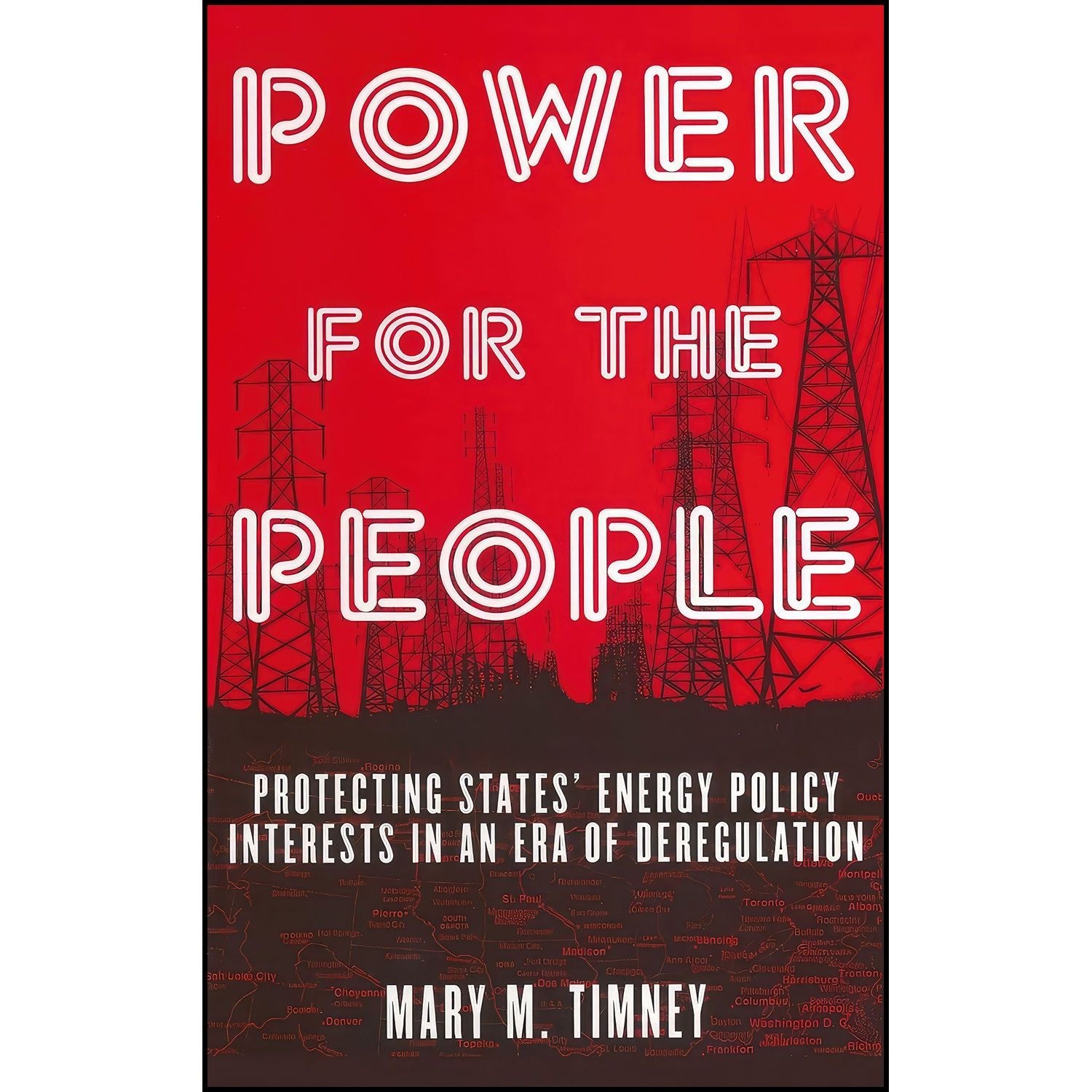 کتاب زبان اصلی Power for the People اثر Mary M Timney
