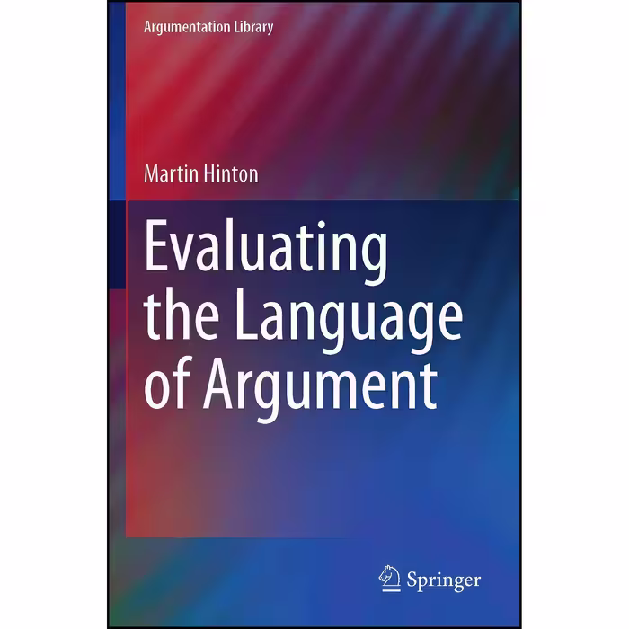 کتاب زبان اصلی Evaluating the Language of Argument  اثر Martin Hinton