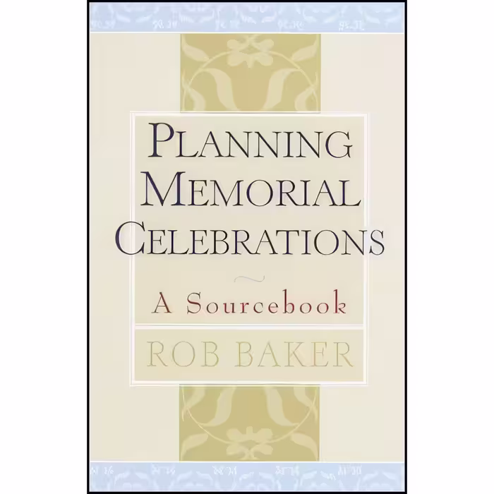 کتاب زبان اصلی Planning Memorial Celebrations اثر Rob Baker