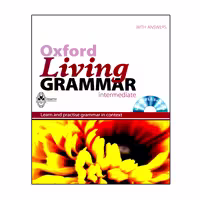 کتاب Oxford Living Grammar Intermediate اثر Norman Coe انتشارات اشتیاق نور