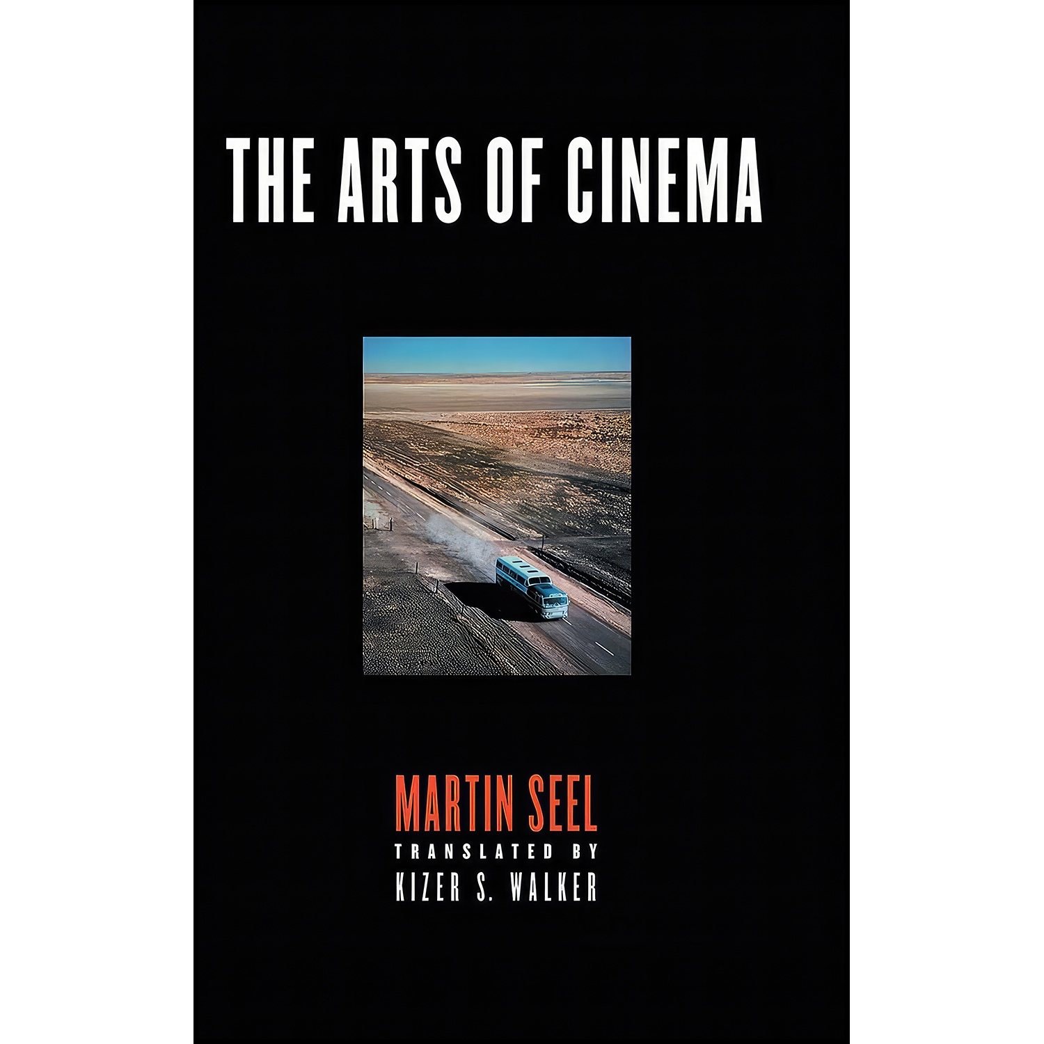 کتاب زبان اصلی The Arts of Cinema اثر Martin Seel and Kizer S Walker