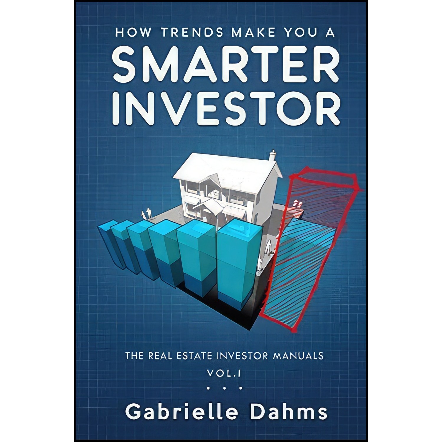 کتاب زبان اصلی How Trends Make You A Smarter Investor اثر Gabrielle Dahms