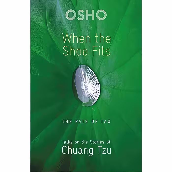 کتاب زبان اصلی When the Shoe Fits اثر Osho انتشارات Wisdom Tree
