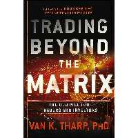 کتاب زبان اصلی Trading Beyond the Matrix اثر Van K Tharp انتشارات Wiley