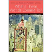 کتاب زبان اصلی Whats These Worlds Coming To  انتشارات Fordham University Press