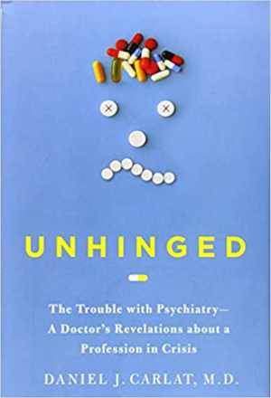 [EPUB] دانلود کتاب Unhinged - The Trouble With Psychiatry - A Doctor&#039;s Revelations About A Profession In Crisis, 2014;2010