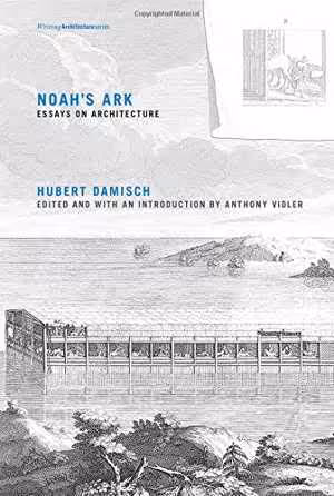 [EPUB] دانلود کتاب Noah’S Ark - Essays On Architecture, 2016