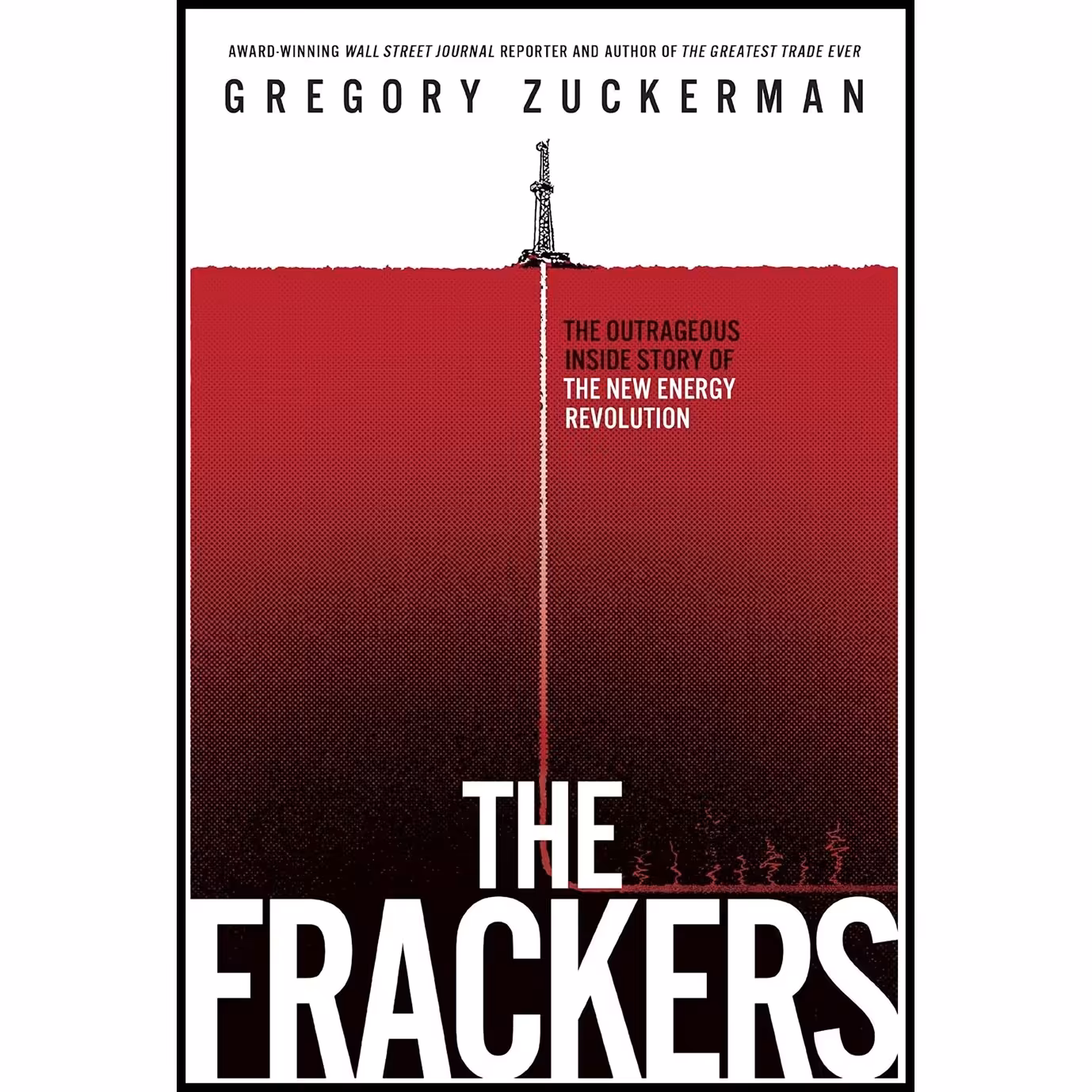 کتاب زبان اصلی The Frackers اثر Gregory Zuckerman انتشارات Penguin