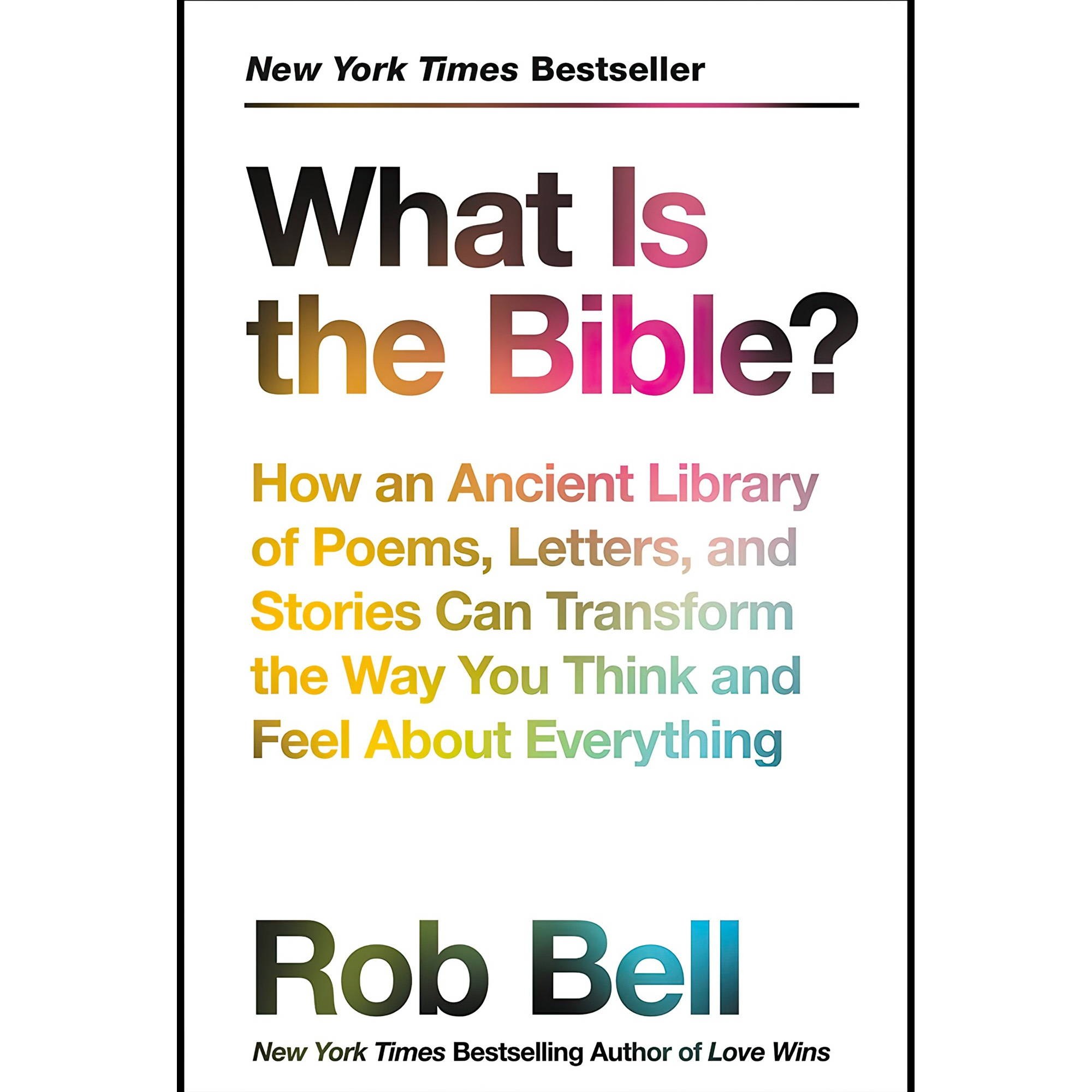 کتاب زبان اصلی What Is the Bible How an Ancient Library of Poems Letters and Sto