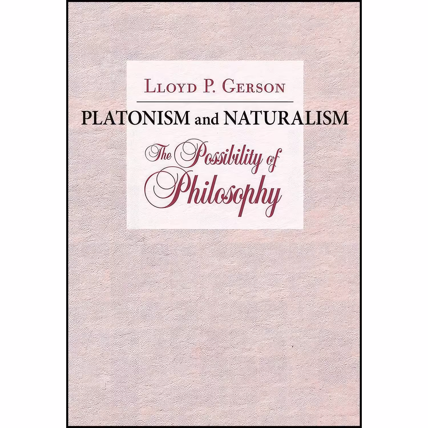 کتاب زبان اصلی Platonism and Naturalism اثر Lloyd P Gerson