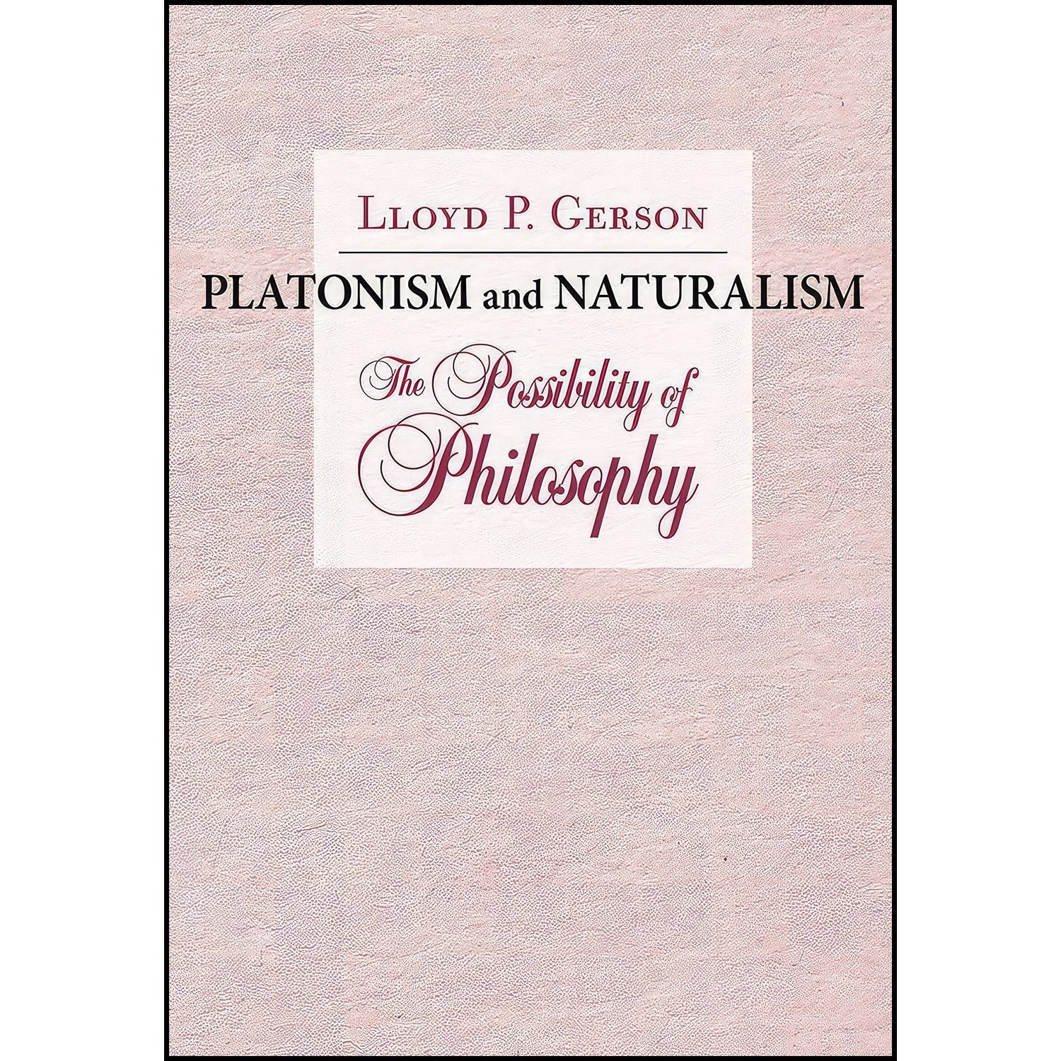 کتاب زبان اصلی Platonism and Naturalism اثر Lloyd P Gerson