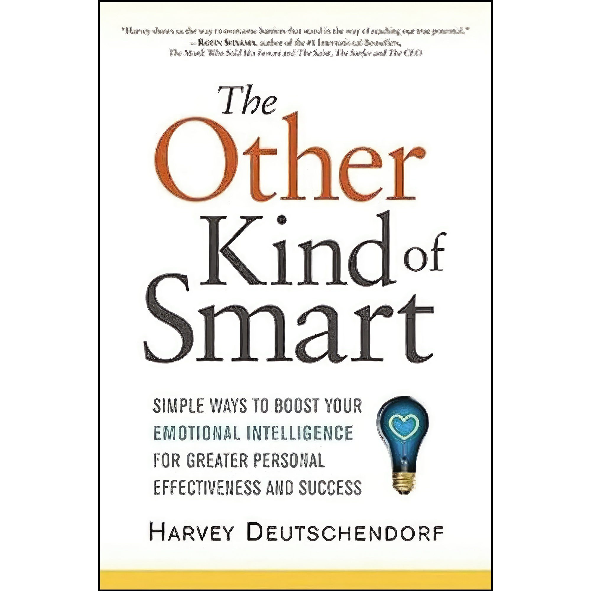 کتاب زبان اصلی The Other Kind of Smart اثر Harvey Deutschendorf انتشارات AMACOM